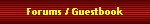 Forums / Guestbook