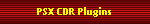 PSX CDR Plugins